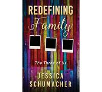 Redefining Family: The Three of Us