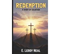 Redemption: A Story Of Salvation