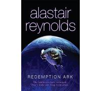 Redemption Ark: A Revelation Space novel: Alastair Reynolds