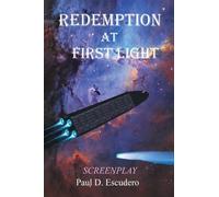 Redemption at First Light Screenplay