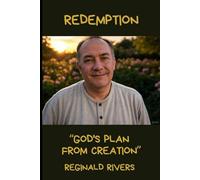 Redemption: God’s Plan from Creation