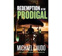 Redemption of the Prodigal