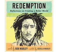 Redemption: Reflections on Creating a Better World