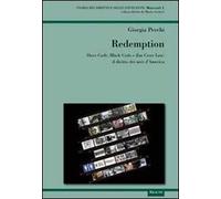 Redemption. Slave Code, Black Code e Jim Crow Law: il diritto dei neri d'America
