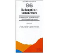 Redemptionis sacramentum. Alcune cose che si devono osservare ed evitare circa la santissima eucaristia. Istruzione