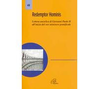 Redemptor hominis. Lettera enciclica di Giovanni Paolo II all'inizio del suo ministero pontificale