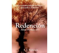 Redención: Los monstruos sueñan con el Paraíso mientras arden en el Infierno