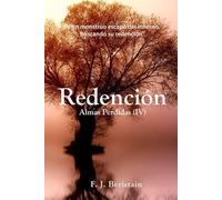 Redención: Los monstruos sueñan con el Paraíso mientras arden en el Infierno: 4