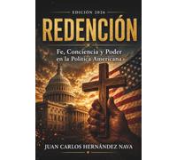 REDENCIÓN: Una investigación sobre fe, política y poder en la era de Donald Trump