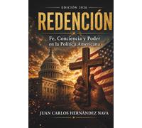 REDENCIÓN: Una investigación sobre fe, política y poder en la era de Donald Trump