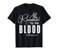 Redento dal Sangue Efesini 1:7 Messaggio Ispiratore Maglietta