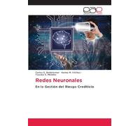 Redes Neuronales: En la Gestión del Riesgo Crediticio