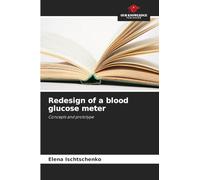 Redesign of a blood glucose meter: Concepts and prototype
