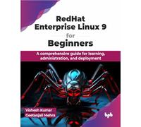 Vishesh Kumar Geetanjali Mehr RedHat Enterprise Linux 9 for Beginner (Tascabile)