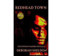 Redhead Town: Dystopian/Vampire Novella