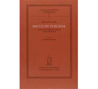 Redi, Francesco. - Bacco in Toscana.