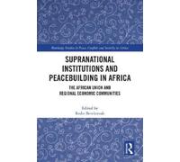 Redie Bereketea Supranational Institutions and Peacebuilding (Copertina rigida)