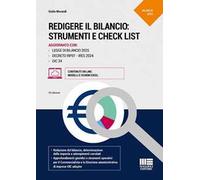 Redigere il bilancio: strumenti e check list. Aggiornato con: legge di bilancio 2025, decreto IRPEF-IRES 2024, OIC 34. Con modelli e schemi Excel