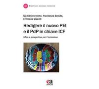 Redigere il nuovo PEI e il PDP in chiave ICF. Sfide e prospettive per l’inclusione