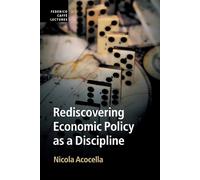 Rediscovering Economic Policy as a Discipline - Acocella Nicola
