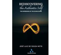 Rediscovering The Authentic Self