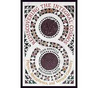 Jean Borella Wolfgang Smith Rediscovering the Integral Cosmos (Tascabile)