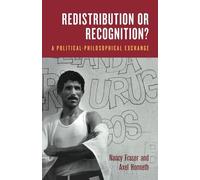 Axel Honneth Nancy Fraser Redistribution or Recognition? (Tascabile)