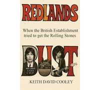 Redlands Bust: When the British Establishment tried to get the Rolling Stones