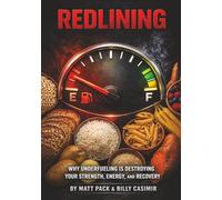 Redlining: Why Underfueling is Destroying Your Strength, Energy, and Recovery