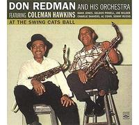 Redman, Don & His Orchestra Feat. Coleman Hawkins - At The Swing Cats Ball