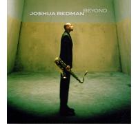 Redman, Joshua - Beyond by Redman, Joshua (2000) Audio CD