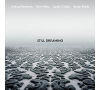 REDMAN, JOSHUA - STILL DREAMING