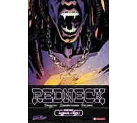 Redneck. Leggende e bugie (Vol. 5)