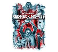 Redneck movies. L'horror rurale americano degli anni '70