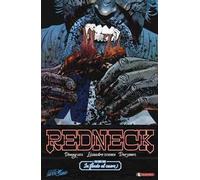 Redneck. Vol. 1: In fondo al cuore.