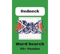 Redneck Word Search Puzzle Book: Word Searches with Easy to Read Print about Rednecks, Country Living, Hollers and More | 6x9inches, 110 pages | 50+ ... Gift for Vacations, Holidays, and Free Times