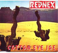 Rednex - Cotton Eye Joe
