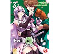 Redo of Healer (Vol. 3)