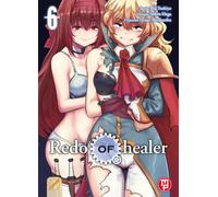 Redo of Healer (Vol. 6)