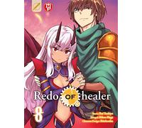 Redo of Healer (Vol. 8)