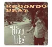 Redondo Beat - Hitch Hike/Rock Tonight