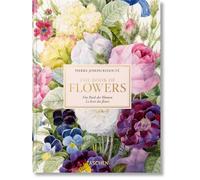 Redouté. The Book of Flowers. 45th Ed.: Das Buch der Blume / Le livre des fleurs