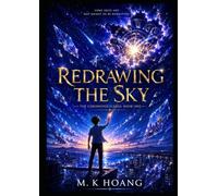 REDRAWING THE SKY: The Chronopolis Saga: Book One