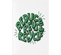 Reduce Reuse Recycle Notebook: Classic Lined Journal for Notes, Ideas, and Daily Thoughts (110 Pages, 6x9)