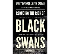 Kevin Grogan Larry Swedroe Reducing the Risk of Black Swans (Tascabile)