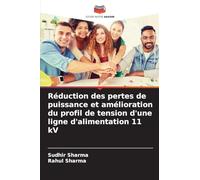 Réduction des pertes de puissance et amélioration du profil de tension d'une ligne d'alimentation 11 kV