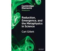 Reduction, Emergence and the Metaphysics in Science