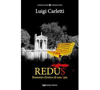 Redus. Romanzo erotico di una spia