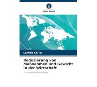 Reduzierung von Maßnahmen und Gewicht in der Wirtschaft