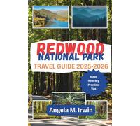 Redwood National Park Travel guide 2025-2026: Your Guide to Adventure and Wonder in the Heart of the Redwoods